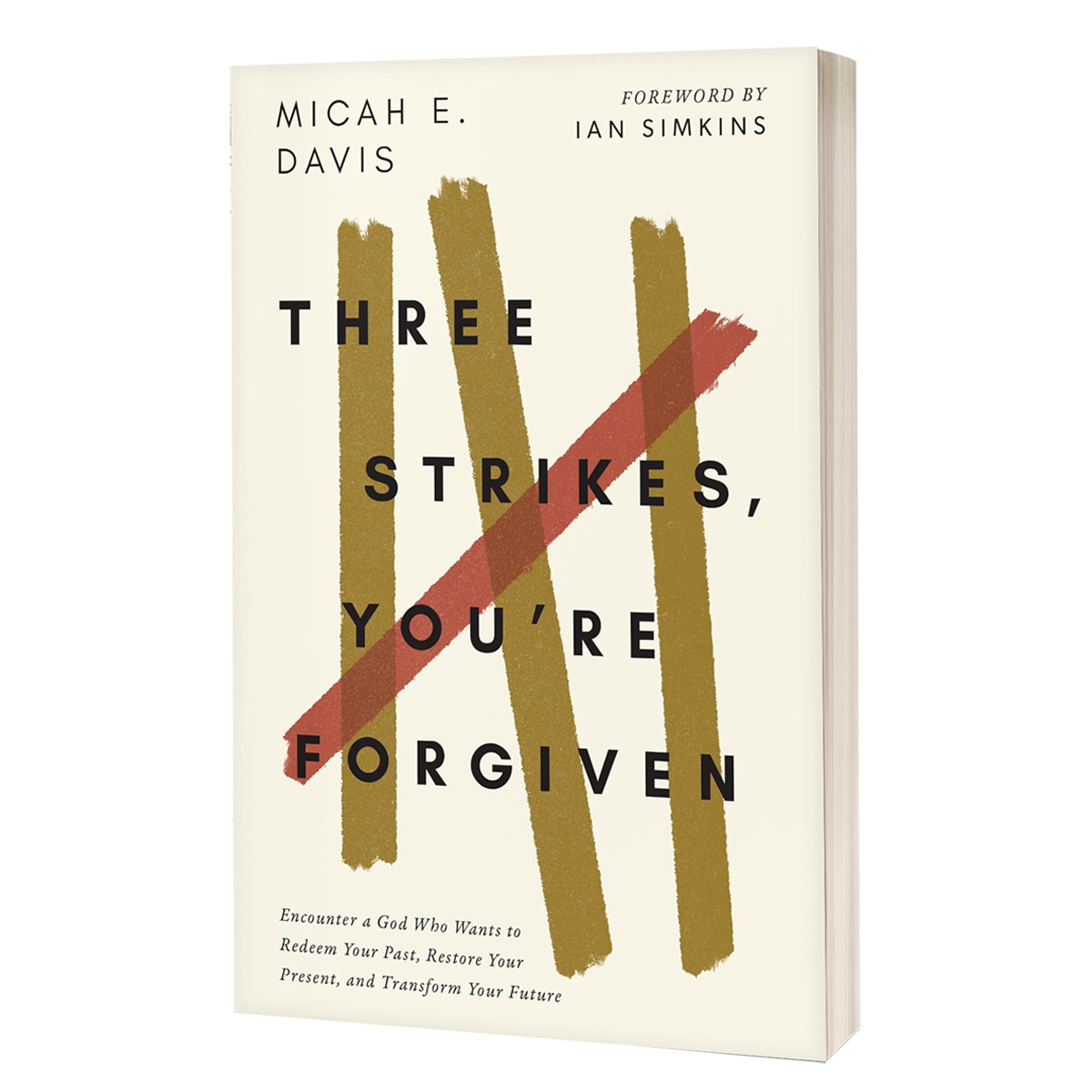 Three Strikes, You're Forgiven paperback book by Micah E Davis